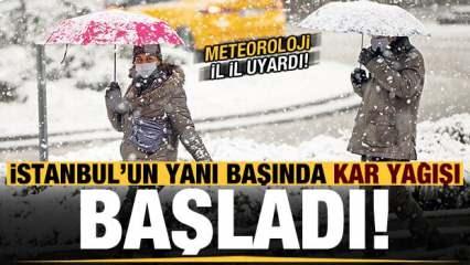 İstanbul'un yanı başında kar yağışı başladı! Meteoroloji il il uyardı...