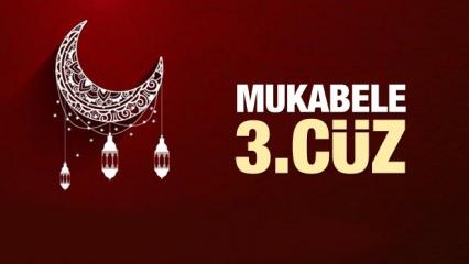 Mukabele 3. Cüz - 2021 Ramazan Ayı 3. Günü Mukabele İzle ve Dinle