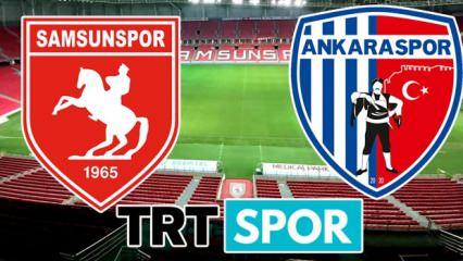 Samsunspor Ankaraspor maçı canlı izle! TRT Spor TFF 1. Lig maçı canlı skor takip et!