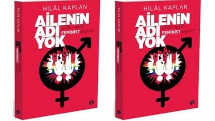 Hilal Kaplan'dan 'cinsiyetsiz toplum' dayatmasını eleştiren kitap