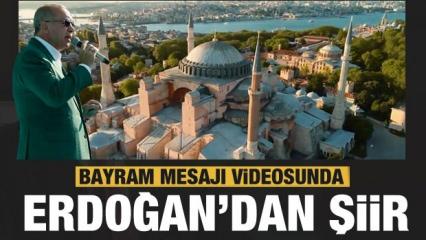 Bayram mesajı videosunda Cumhurbaşkanı Erdoğan'dan şiir
