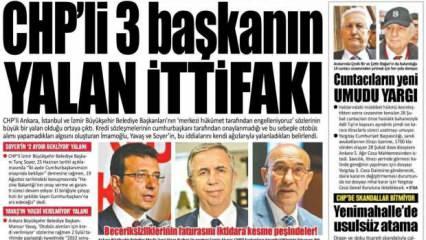 CHP'li 3 başkanın yalan ittifakı: 4 Eylül cumartesi gazete manşetleri 2021