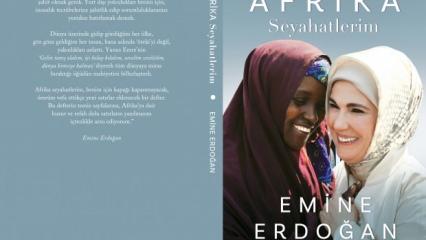 Emine Erdoğan, 'Afrika Seyahatlerim' kitabını ilk 'First Lady'lere tanıtacak...