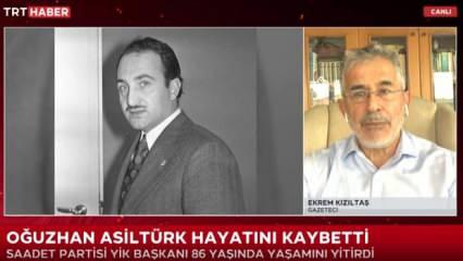 Gazeteci Ekrem Kızıltaş, Oğuzhan Asiltürk ile ilgili hatıralarını anlattı