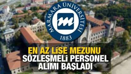 Marmara Üniversitesi en az lise mezunu personel alım ilanı! Son başvuru ne zaman bitiyor?