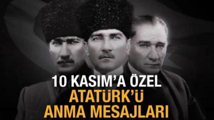 Resimli en güzel 10 Kasım mesajları | Atatürk'ü anmak için paylaşabileceğiniz en özel sözler...
