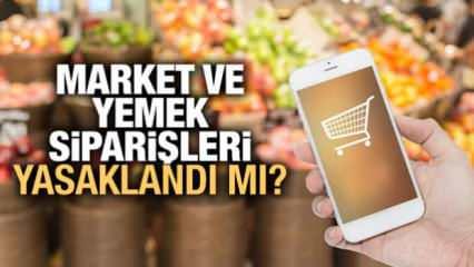Online market alışverişi ve yemek siparişleri yasaklandı mı? 30 Kasım'da siparişler alınmayacak mı? 