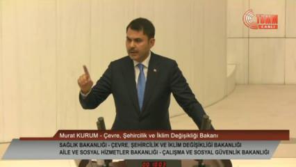 Murat Kurum'dan Meclis'te CHP'lileri sus pus eden sözler