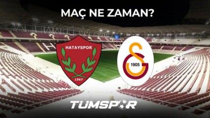 Hatayspor Galatasaray maçı ne zaman, saat kaçta ve hangi kanalda?