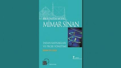 Bir Yönetim Modeli - Mimar Sinan