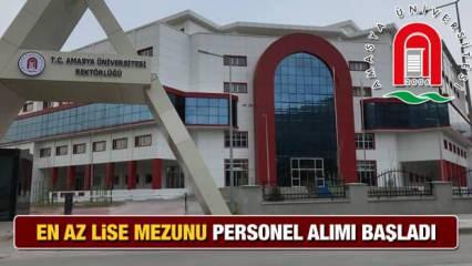 Amasya Üniversitesi en az lise mezunu puan ile personel alımı başladı! Son başvuru ne zaman?