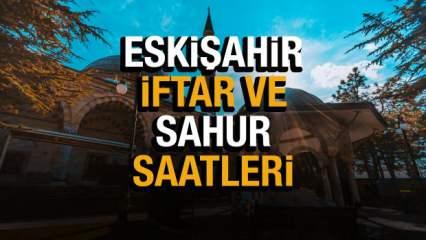 Eskişehir Ramazan İmsakiyesi 2022! Eskişehir Diyanet sahur ve iftar vakti
