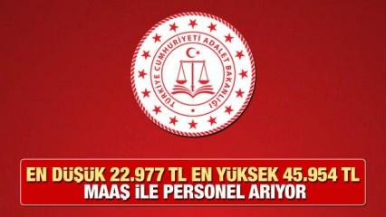 Adalet Bakanlığı en düşük 22.977 TL, en yüksek 45.954 TL maaş ile personel arıyor! Başvuru ekranı
