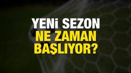 Süper Lig'de yeni sezon ne zaman başlıyor? TFF tarihleri duyurdu! Profesyonel liglerde...