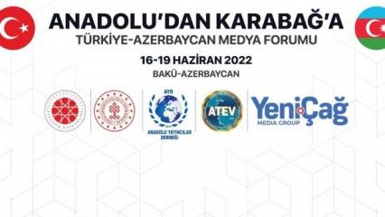 Bakü'de Anadolu'dan Karabağ’a: Türkiye-Azerbaycan Medya Forumu düzenlenecek