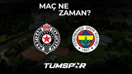 Partizan Fenerbahçe hazırlık maçı ne zaman?