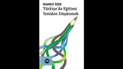 Bakan Özer yazdı: Türkiye'de eğitimi yeniden düşünmek