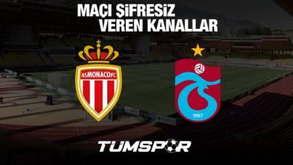 AS Monaco Trabzonspor maçını şifresiz veren yabancı kanallar!