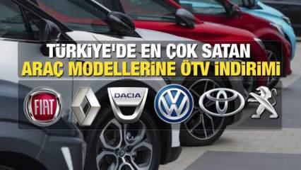 Türkiye'de en çok satan araç modellerine ÖTV indirimi! İşte Fiat, Renault, Dacia, Volkswagen, Toyota ve Peugeot...