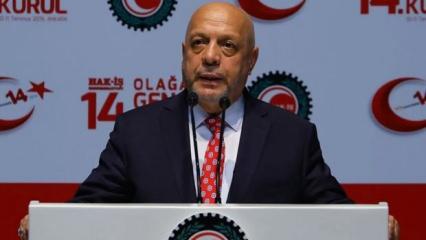 HAK-İŞ Genel Başkanı Arslan'dan asgari ücret açıklaması!