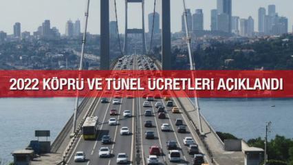 2022 köprü ve tünel ücretleri ne kadar oldu? 15 Temmuz, Avrasya, Fatih Sultan Mehmet köprüsü...