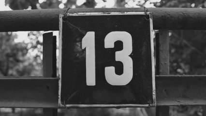 13 sayısı uğursuz mu, 13 sayısı anlamı ne? Şans sayıları hurafe mi gerçek mi?