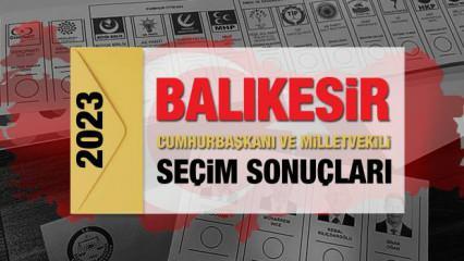 Balıkesir seçim sonuçları 2023! AK Parti, CHP, MHP, İYİ Parti, TİP ve Yeşil Sol Parti oy oranları