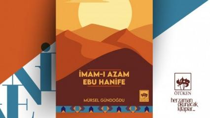 Hakikati arayan özgür ruhlu bir bilge: İmam-ı Azam Ebu Hanife