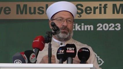 Ali Erbaş: Gençlerimizi ve çocuklarımızı Kur'an-ı Kerim'e göre yetiştirmeliyiz