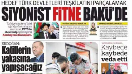 Siyonist fitneden Türk dünyasına saldırı - Gazete manşetleri
