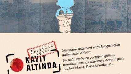 İsrail'in savaş suçları için anlamlı etkinlik! "İnsanlık için Kayıt Altında"