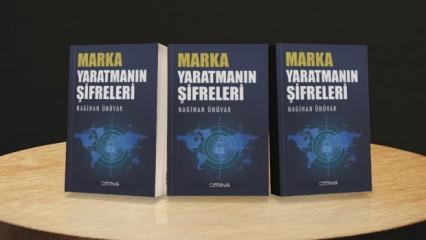 "Marka Yaratmanın Şifreleri" raflarda yerini aldı