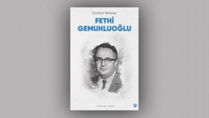 Mahmut Bıyıklı'nın kaleminden Fetih Gemuhluoğlu portresi: Dostluk Rehberi