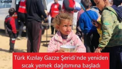 Türk Kızılay Gazze Şeridi'nde yeniden sıcak yemek dağıtımına başladı