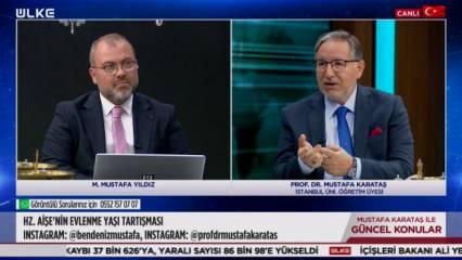 Mustafa Karataş cevapladı: Hz. Ayşe annemiz Hz. Muhammed (S.A.V) ile kaç yaşında evlendi?