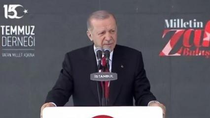 Cumhurbaşkanı Erdoğan: 15 Temmuz'a 'oyun' diyenleri kıyamete kadar affetmeyeceğiz!