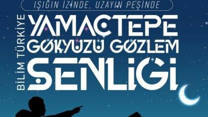 Bilim Türkiye Yamaçtepe Gökyüzü Gözlem Şenliği’nde Buluşuyoruz