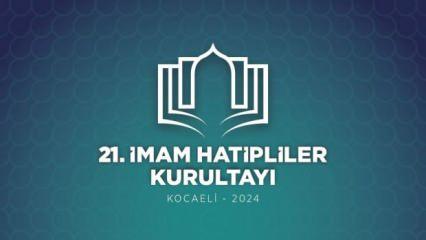 21. İmam Hatipliler Kurultayı Cumhurbaşkanı Erdoğan'ın katılımıyla yapılacak