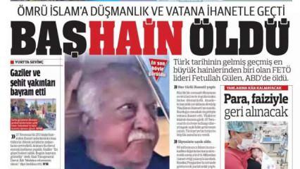 Gazeteler, terörist Gülen'in ölümünü böyle gördü
