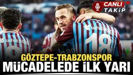 Göztepe - Trabzonspor! CANLI