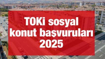 TOKİ sosyal konut başvuruları 2025! TOKİ sosyal konut ödeme planı ve şartları nelerdir?