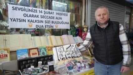 Sevgililer gününe özel esnaftan anlamlı hediye tavsiyesi: Yatsın kalksın dua etsin!