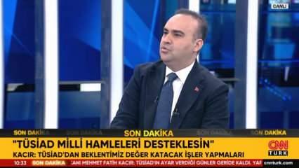Bakan Kacır: TÜSİAD'ın ayar verdiği günler geçti