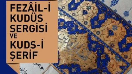 TYEK'ten 'Fezâil-i Kudüs Sergisi ve Kuds-i Şerif' sergisi