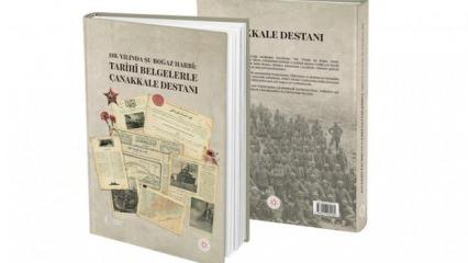  İletişim Başkanlığından yeni kitap: Tarihi Belgelerle Çanakkale Destanı