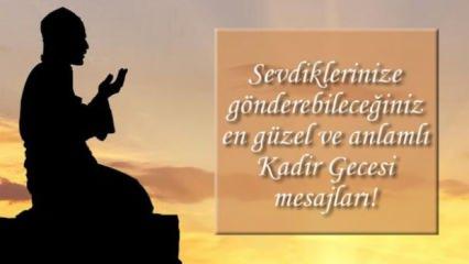 Sevdiklerinize yollayabileceğiniz en güzel ve anlamlı Kadir Gecesi mesajları!
