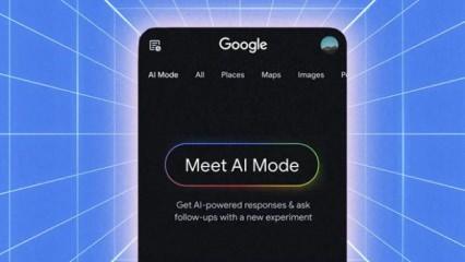 Google Arama'ya yapay zeka modu: Artık aradığınızı bulmak çok kolay!