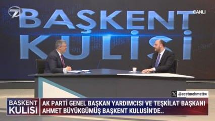 AK Parti Genel Başkan Yardımcısı Büyükgümüş'ten Başkent Kulisi'nde önemli açıklamalar