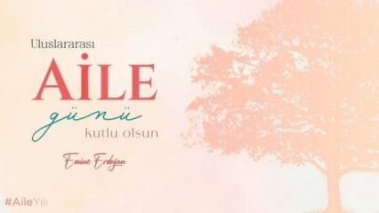 Emine Erdoğan: Aileye sahip çıkmak, ortak geleceğimize sahip çıkmaktır