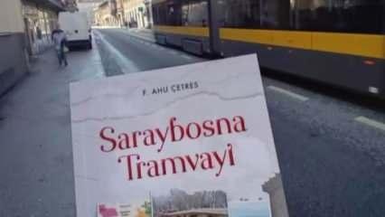 Bosna'daymış hissi ile "Saraybosna Tramvayı" kitabı 